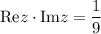 \mathrm{Re} z\cdot \mathrm{Im} z=\dfrac{1}{9}