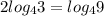 2log_{4} 3 = log_{4} 9\\