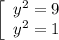 \left[\begin{array}{ccc}y^{2}=9 \\y^{2}=1 \end{array}\right