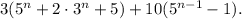 3(5^n+2\cdot 3^n+5)+10(5^{n-1}-1).