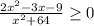 \frac{2x^{2} -3x-9}{x^{2} +64} \geq 0