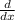 \frac{d}{d x}