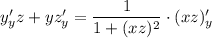 y'_yz+yz'_y=\dfrac{1}{1+(xz)^2}\cdot(xz)'_y