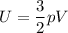 U = \dfrac{3}{2} pV