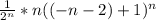 \frac{1}{2^n}*n((-n-2)+1)^n