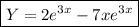 \boxed{Y=2e^{3x}-7xe^{3x}}
