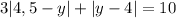 \displaystyle 3|4,5-y|+|y-4|=10