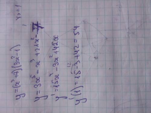 Вычислить производную функции y=(x³+7) (3x²-1) в точке x0=-1