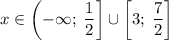 x\in\left(-\infty;\;\dfrac{1}{2}\right]\cup\left[3;\;\dfrac{7}{2}\right]