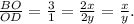 \frac{BO}{OD} =\frac{3}{1}=\frac{2x}{2y} =\frac{x}{y}.