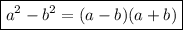 \boxed{ {a}^{2} - {b}^{2} = (a - b)(a + b)}