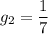 g_2=\dfrac{1}{7}