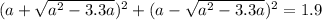 (a+\sqrt{a^2-3.3a})^2+(a-\sqrt{a^2-3.3a})^2=1.9\\