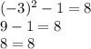 (-3)^2-1=8\\9-1=8\\8=8