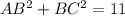 AB^2+BC^2=11