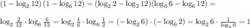 \left(1-\log_212\right)(1-\log_612)=(\log_22-\log_212)(\log_66-\log_612)=\\ \\ \log_2\frac{2}{12}\cdot \log_6\frac{6}{12}=\log_2\frac{1}{6}\cdot \log_6\frac{1}{2}=(-\log_26)\cdot (-\log_62)=\log_26\cdot \frac{1}{\log_26}=1