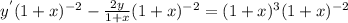 y^{'} (1+x)^{-2}-\frac{2y}{1+x}(1+x)^{-2} =(1+x)^{3}(1+x)^{-2}