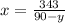 x=\frac{343}{90-y}