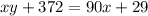 xy+372=90x+29