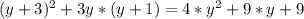 (y+3)^2+3y*(y+1)=4*y^2+9*y+9