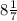 8\frac{1}{7}