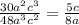 \frac{30a {}^{2} c {}^{3} }{48a {}^{3} c {}^{2} } = \frac{5c}{8a}