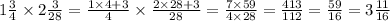 1 \frac{3}{4} \times 2 \frac{3}{28} = \frac{1 \times 4 + 3}{4} \times \frac{2 \times 28 + 3}{28} = \frac{7 \times 59}{4 \times 28} = \frac{413}{112} = \frac{59}{16} = 3 \frac{11}{16}