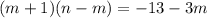 (m+1)(n-m)= -13 - 3m