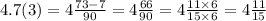 4.7(3) = 4 \frac{73 - 7}{90} = 4 \frac{66}{90} = 4 \frac{11 \times 6}{15 \times 6} = 4 \frac{11}{15}