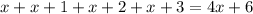 x+x+1+x+2+x+3=4x+6