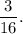 \dfrac{3}{16} .