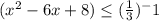 (x^2-6x+8)\leq (\frac{1}{3})^-1