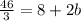 \frac{46}{3} = 8 + 2b