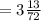 =3\frac{13}{72}