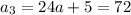 a_3=24a+5=72