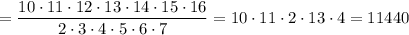 =\dfrac{10\cdot 11\cdot 12\cdot 13\cdot 14\cdot 15\cdot 16}{2\cdot 3\cdot 4\cdot 5\cdot 6\cdot 7}=10\cdot 11\cdot 2\cdot 13\cdot 4=11440