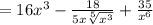 = 16 {x}^{3} - \frac{18}{5x \sqrt[5]{ {x}^{3} } } + \frac{35}{ {x}^{6} }