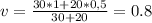 v=\frac{30*1+20*0,5}{30+20}=0.8