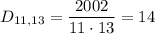 D_{11,13}=\dfrac{2002}{11\cdot13} =14