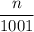 \dfrac{n}{1001}