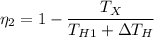 \eta_2 = 1 -\dfrac{T_X}{T_{H1}+\Delta T_H}