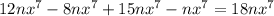 12nx^{7} -8nx^{7}+15nx^{7}-nx^{7} =18nx^{7}