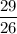 \dfrac{29}{26}