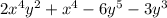 2x^{4}y^{2} + x^{4}-6y^{5}-3y^{3}