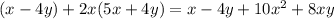 (x - 4y) + 2x(5x + 4y) = x - 4y + 10x {}^{2} + 8xy