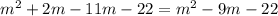 {m}^{2} + 2m - 11m - 22 = {m}^{2} - 9m - 22