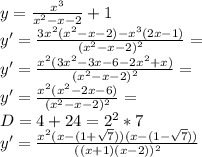 y=\frac{x^3}{x^2-x-2} +1\\y'=\frac{3x^2(x^2-x-2)-x^3(2x-1)}{(x^2-x-2)^2}=\\ y'=\frac{x^2(3x^2-3x-6-2x^2+x)}{(x^2-x-2)^2}=\\ y'=\frac{x^2(x^2-2x-6)}{(x^2-x-2)^2}=\\D=4+24=2^2*7\\ y'=\frac{x^2(x-(1+\sqrt{7} ))(x-(1-\sqrt{7}))}{((x+1)(x-2))^2}