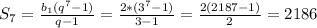 S_{7}=\frac{b_{1}(q^{7}-1)}{q-1}=\frac{2*(3^{7}-1) }{3-1}=\frac{2(2187-1)}{2}=2186