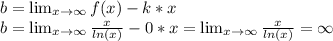 b=\lim_{x\to\infty}{f(x)-k*x}\\b=\lim_{x\to\infty}{\frac{x}{ln(x)}-0*x}=\lim_{x\to\infty}{\frac{x}{ln(x)}}=\infty