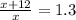 \frac{x+12}{x} = 1.3